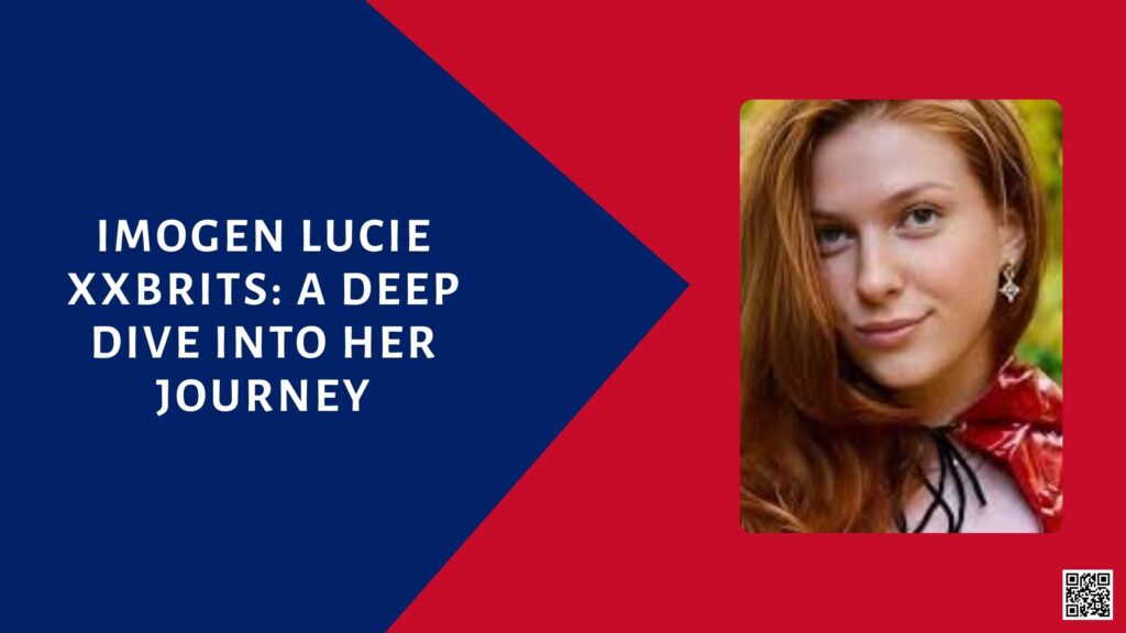 Imogen Lucie XXBRITS