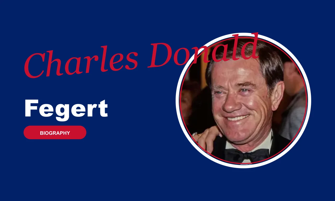Charles Donald Fegert biography banner on navy background